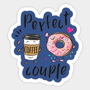 perfect couple slogan with cartoon coffee cup and donuts Sticker